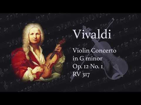 Vivaldi - Violin Concerto in G Minor - Op. 12 No. 1 - RV 317