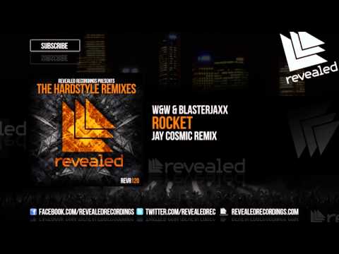W&W & Blasterjaxx - Rocket (Jay Cosmic Remix) [OUT NOW!] [4/4]