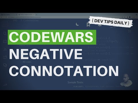 DevTips Daily: Codwars Coding Challenge - Negative Connotation