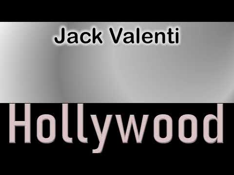 Jack Valenti   How to pronounce Jack Valenti Hollywood Actor from 7000 Hollywood Boulevard?