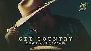 Jimmie Allen Get Country