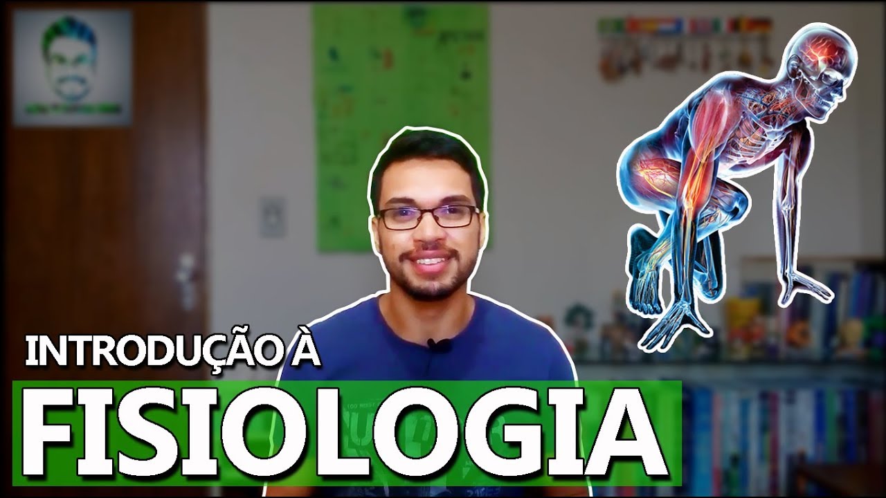Introdução à Fisiologia [BioCel 01]