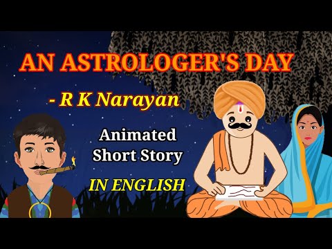 #AnAstrologersDay | #RKNarayan | #Animated #ShortStory #Grade12 | MEG7 | #English #Summary #hscexam