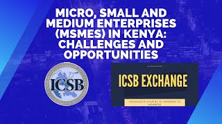 Micro, Small and Medium Enterprises MSMEs in Kenya: Challenges and Opportunities