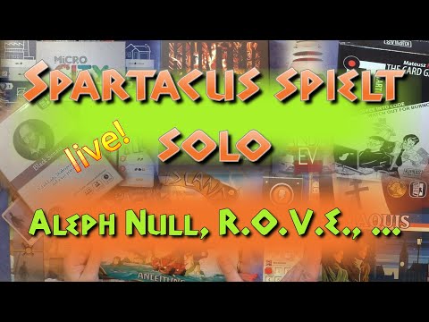 Spartacus' Spieleabend: Aleph Null, R.O.V.E., ...