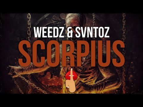 Weedz, SVNTOZ - Scorpius