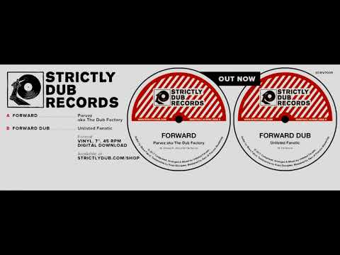 Parvez aka The Dub Factory & Unlisted Fanatic - Forward / Dub [SDRV7005]