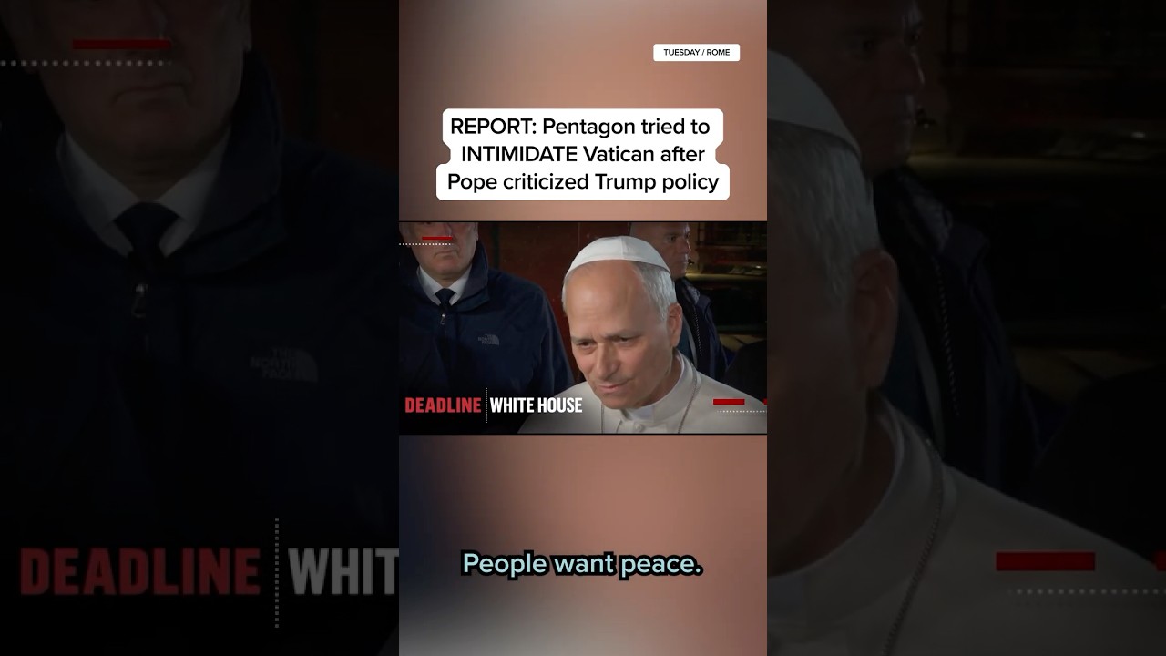 Pentagon tried to INTIMIDATE Vatican after Pope criticized Trump policy