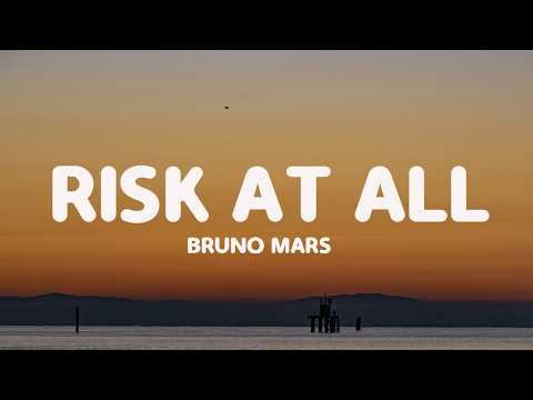Bruno Mars - Risk It All (Lyrics)