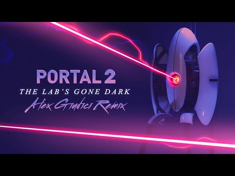 Portal 2 - The Lab's Gone Dark (Alex Giudici Remix)