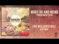 Make Do And Mend - Transparent Seas 