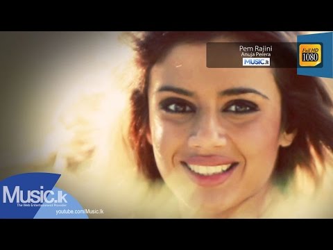 Pem Rajini - Anuja Perera From www.Music.lk
