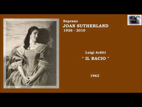 Soprano JOAN SUTHERLAND (Luigi Arditi) "Il bacio" (1962)