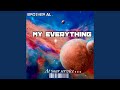 My Everything - Brother AL - Topic My Everything