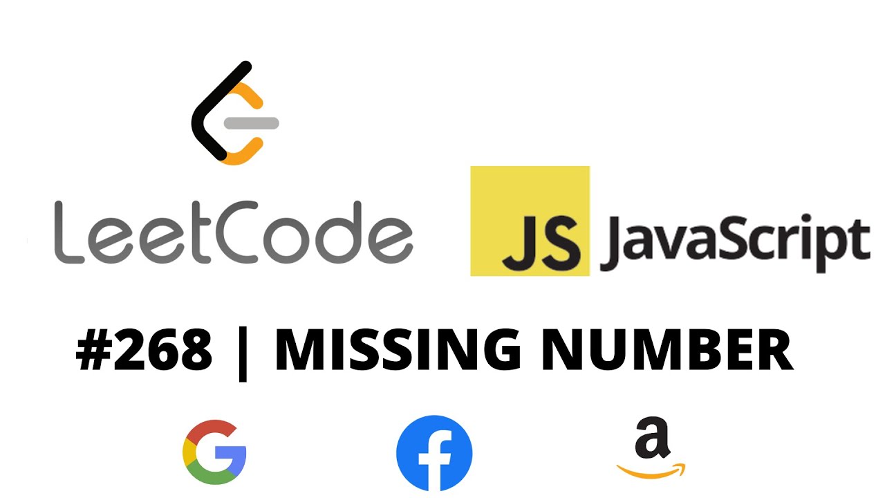 LEETCODE 268 (JAVASCRIPT) | MISSING NUMBER