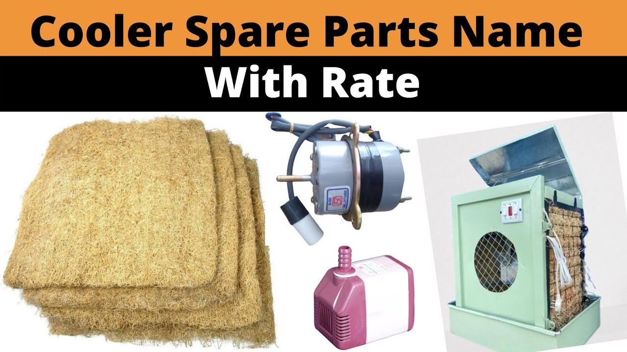 Cooler Spare Parts Name And Price