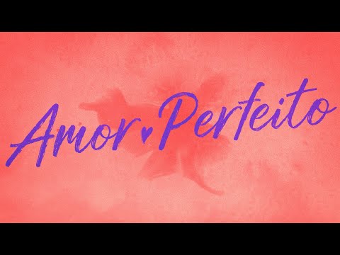 Amor Perfeito - Trailer 2 thumbnail