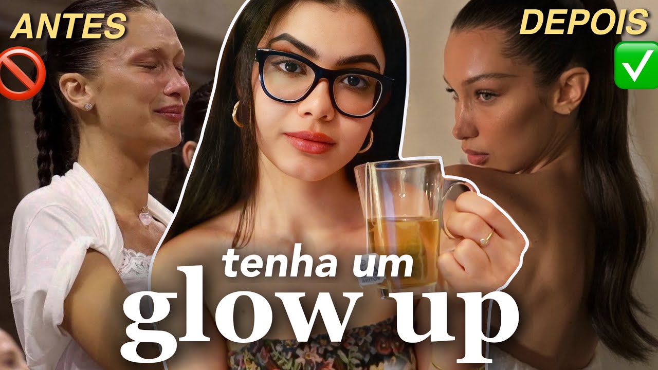 como se tornar IRRECONHECÍVEL em apenas 30 dias? | guia do glow up ✨