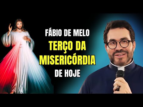 Pray the Divine Mercy Chaplet today, with Father Fábio de Melo