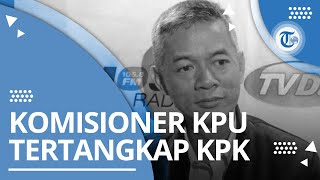 Profil Wahyu Setiawan - Komisioner KPU yang terjaring OTT KPK pada 8 Januari 2020