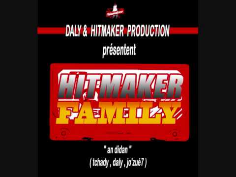 daly ''an didan (oooh bb) '' hitmaker family  (tchady daly jo'zué )