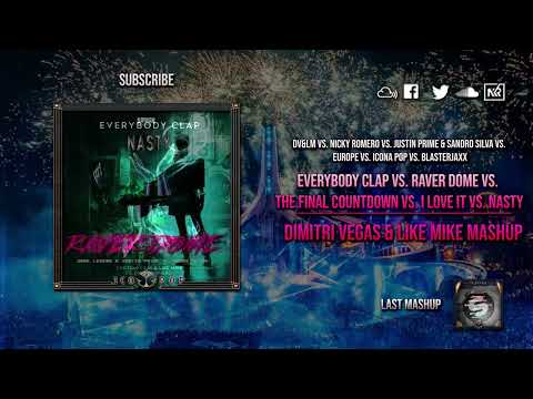 Everybody Clap vs.Raver Dome vs.The Final Countdown vs.I Love It vs.Nasty - DV & LM Mashup