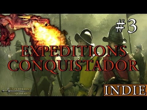 Expeditions Conquistador - Indie Spotlight - Part 3 - Avenging Diego