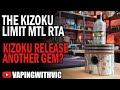 Kizoku Limit MTL RTA Renaissance Limited Edition Long Name For A Good Tank