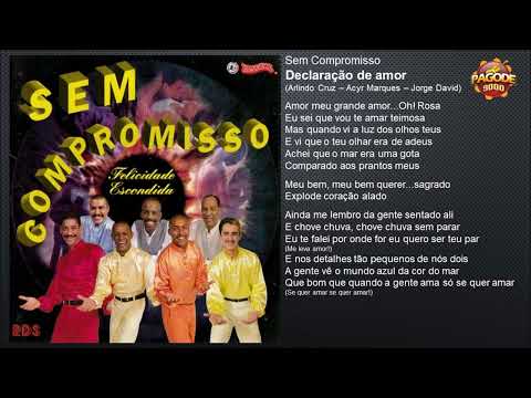 Declaração de Amor - Sem Compromisso