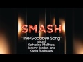 The Goodbye Song - SMASH Cast 