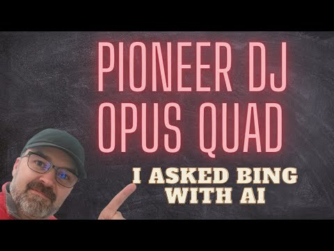 The Pioneer DJ Opus Quad. What is it?