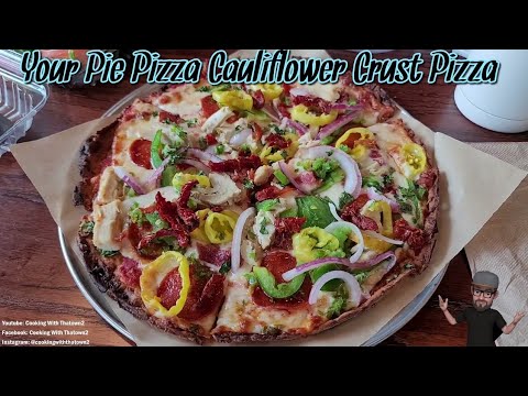 Your Pie Pizza | Cauliflower Crust Pizza | Keto | Low Carb | Cooking With Thatown2