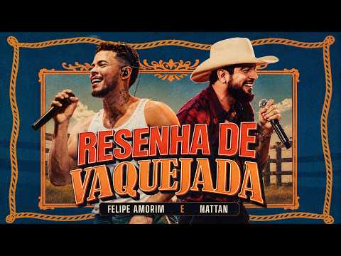 Felipe Amorim, Nattan - Resenha de Vaquejada (Maria Vaqueiro)