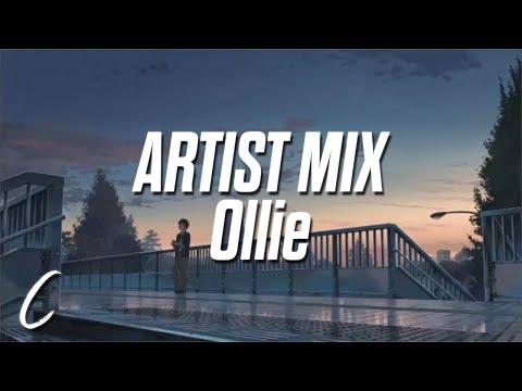 Chill Only Artist Mix - Ollie // Best of Ollie