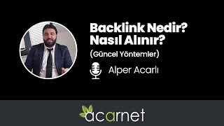 Backlink Nedir? Nasıl Alınır? (Güncel Yöntemler)