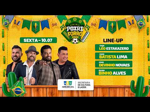 🔴 AO VIVO | POIRI FORRÓ 2026 – SEXTA-FEIRA (10.07)