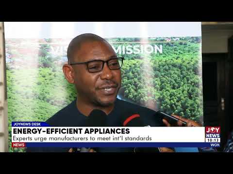 Energy-Efficient Appliances: Experts urge manufacturers to meet international standards