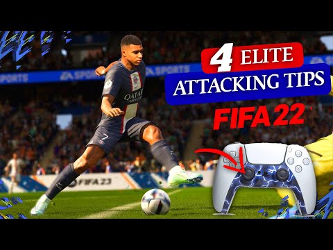 4 BEST ATTACKING TIPS IN FIFA 22 TO BULLY YOUR OPPONENTS | FIFA 22 ATTACKING TUTORIAL.