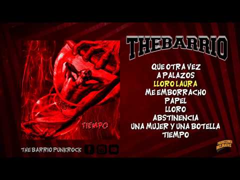 The Barrio - Tiempo [full album]