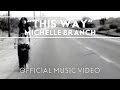 Michelle Branch - This Way