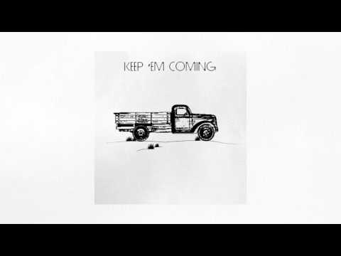 Keep 'em Coming - Abandoning Sunday