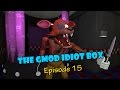 The GMod Idiot Box: Episode 15