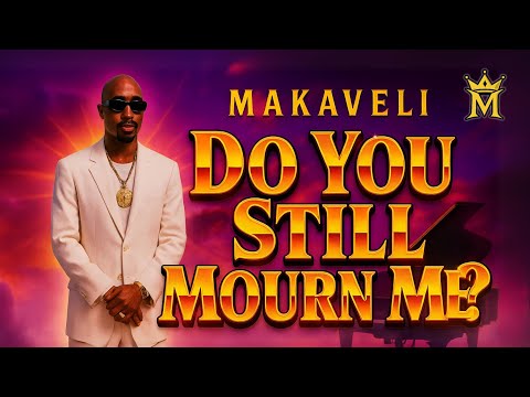 Makaveli Tha Don - Do You Still Mourn Me? (2025 DJ Skandalous A.I. Track)