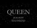 Queen - Jealousy (Official Lyric Video) 
