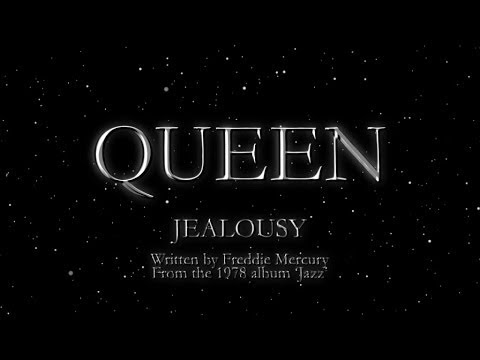 Queen - Jealousy (Official Lyric Video)
