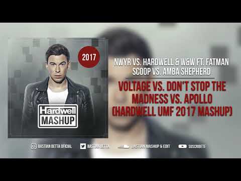 Voltage vs. Don't Stop The Madness vs. Apollo (Hardwell UMF 2017 Mashup)