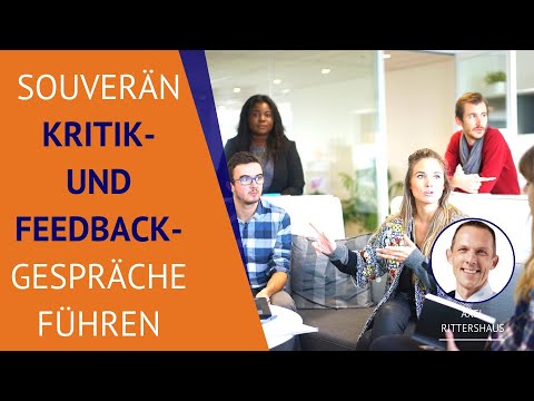 Feedback geben, Feedbackregeln beachten, Kritik äußern - Mitarbeiterführung leicht gemacht