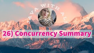Download the video "26) Concurrency Summary | Java with Ali"