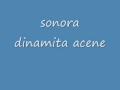 sonora dinamita acene