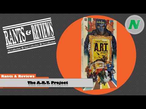Rants And Reviews: The A.R.T. Project